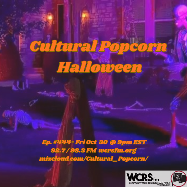 Cultural Popcorn #444 - Halloween