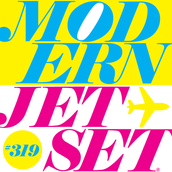 Modern Jetset #319