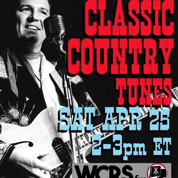 Yesterday's Wine - Classic Country Music (1950s-70s) - 04/25/26 - WCRS FM 92.7 & 98.3