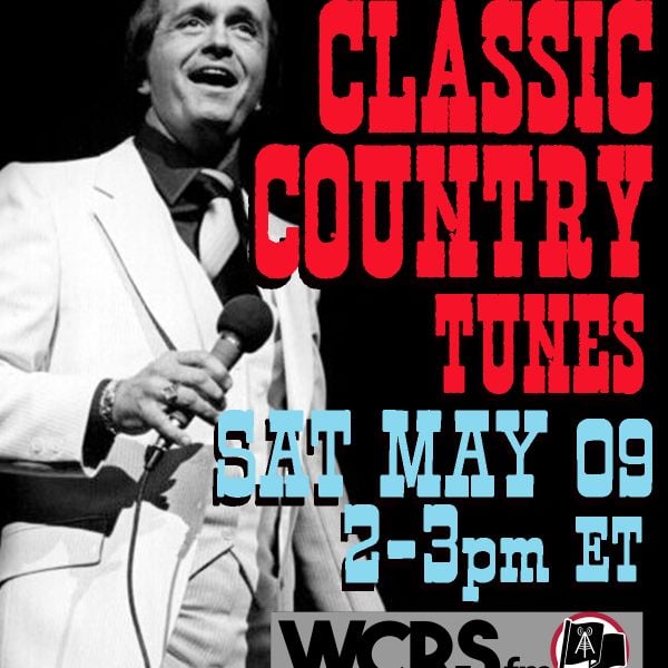 Yesterday's Wine - Classic Country Music (1950s-70s) - 05/09/26 - WCRS FM 92.7 & 98.3 Columbus